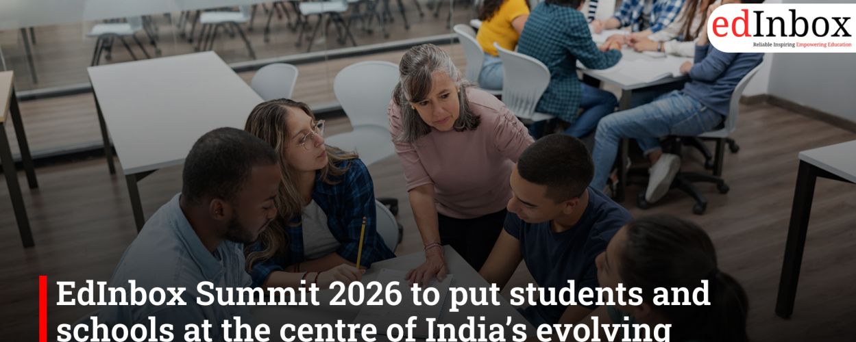 EdInbox Summit 2026 to put students and schools at the centre of India’s evolving education landscape