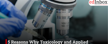5 Reasons Why Toxicology and Applied Pharmacology Are The Top Courses To Pursue