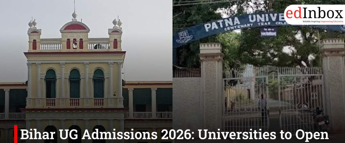 Bihar UG Admissions 2026: Universities to Open Applications in April via e-Samarth Portal