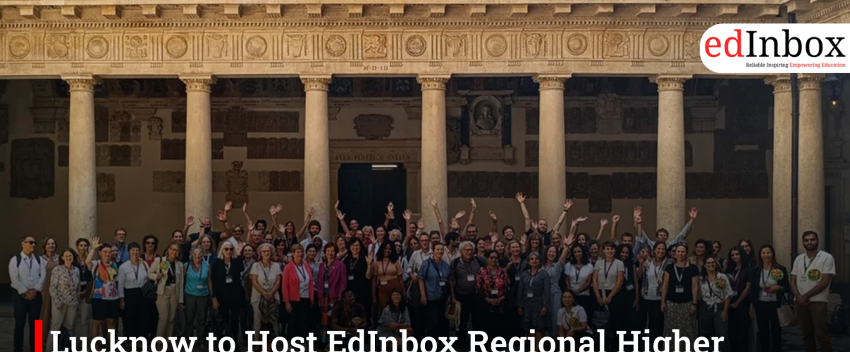 Lucknow to Host EdInbox Regional Higher Education Summit 2026 on April 24