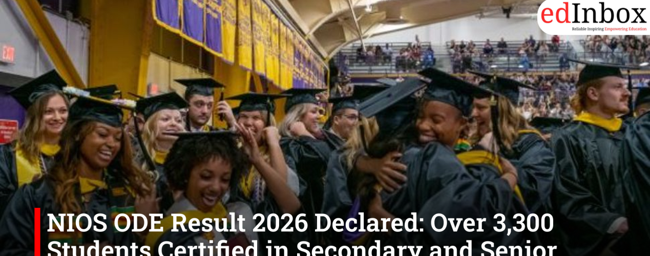 NIOS ODE Result 2026 Declared: Over 3,300 Students Certified in Secondary and Senior Secondary Exams