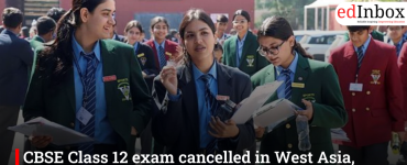 CBSE Class 12 exam cancelled in West Asia, Evaluation Scheme Explained