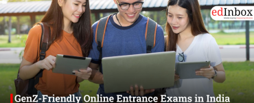 GenZ-Friendly Online Entrance Exams in India 2026: Stress-Free Admission to Top Courses