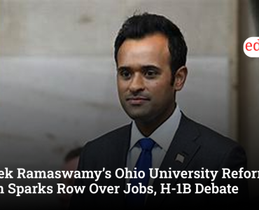 Vivek Ramaswamy’s Ohio University Reform Plan Sparks Row Over Jobs, H-1B Debate