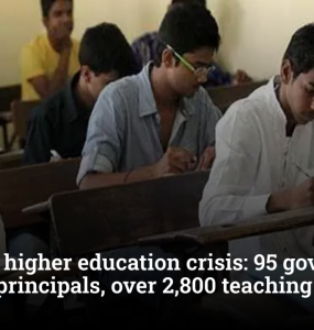 Haryana higher education crisis: 95 govt colleges without principals, over 2,800 teaching posts vacant