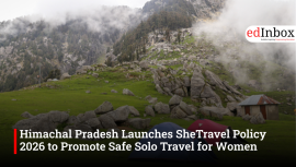 Himachal Pradesh Launches SheTravel Policy 2026 to Promote Safe Solo Travel for Women