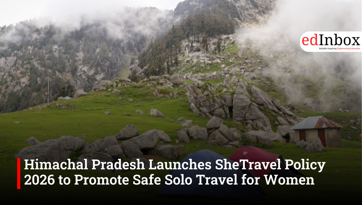 Himachal Pradesh Launches SheTravel Policy 2026 to Promote Safe Solo Travel for Women