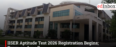 IISER Aptitude Test 2026 Registration Begins; Exam on June 7