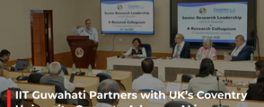 IIT Guwahati Partners with UK’s Coventry University Group to Advance AI in Healthcare