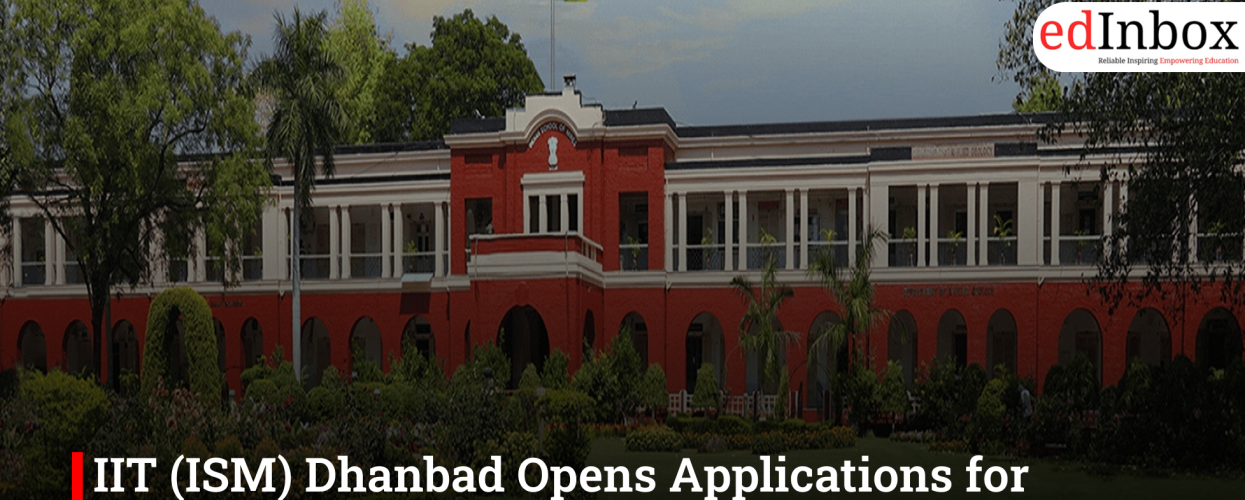 IIT (ISM) Dhanbad Opens Applications for Summer Research Internship Scheme 2026