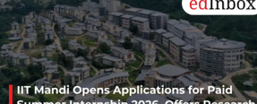 IIT Mandi Opens Applications for Paid Summer Internship 2026, Offers Research Opportunity for UG and PG Students