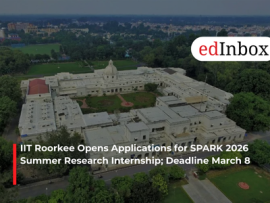 IIT Roorkee Opens Applications for SPARK 2026 Summer Research Internship; Deadline March 8