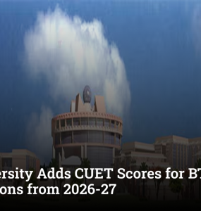 IP University Adds CUET Scores for BTech Admissions from 2026-27