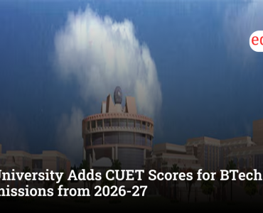 IP University Adds CUET Scores for BTech Admissions from 2026-27