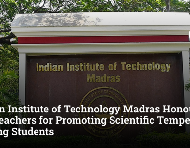 Indian Institute of Technology Madras Honours Six Teachers for Promoting Scientific Temper Among Students