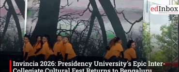 Invincia 2026: Presidency University's Epic Inter-Collegiate Cultural Fest Returns to Bengaluru