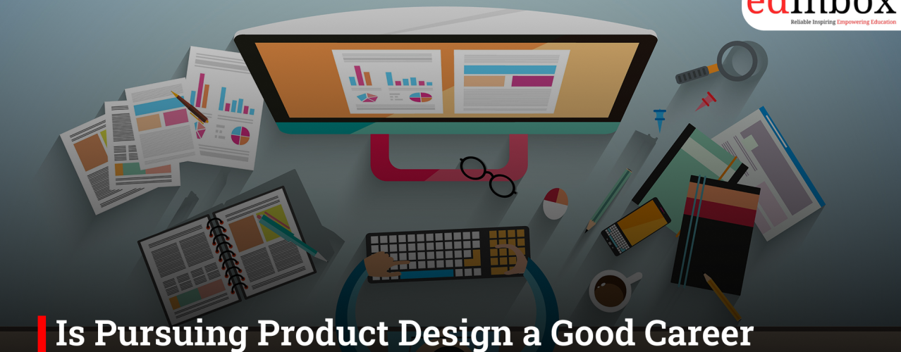 Is Pursuing Product Design a Good Career Choice in 2026? How Can AIDAT Help?