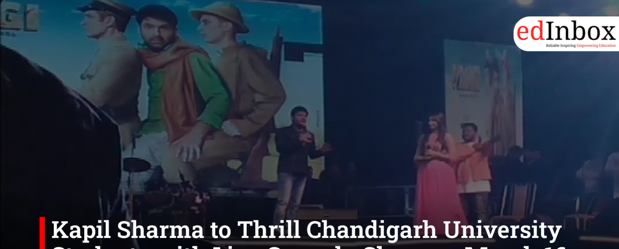 Kapil Sharma to Thrill Chandigarh University Students with Live Comedy Show on March 16