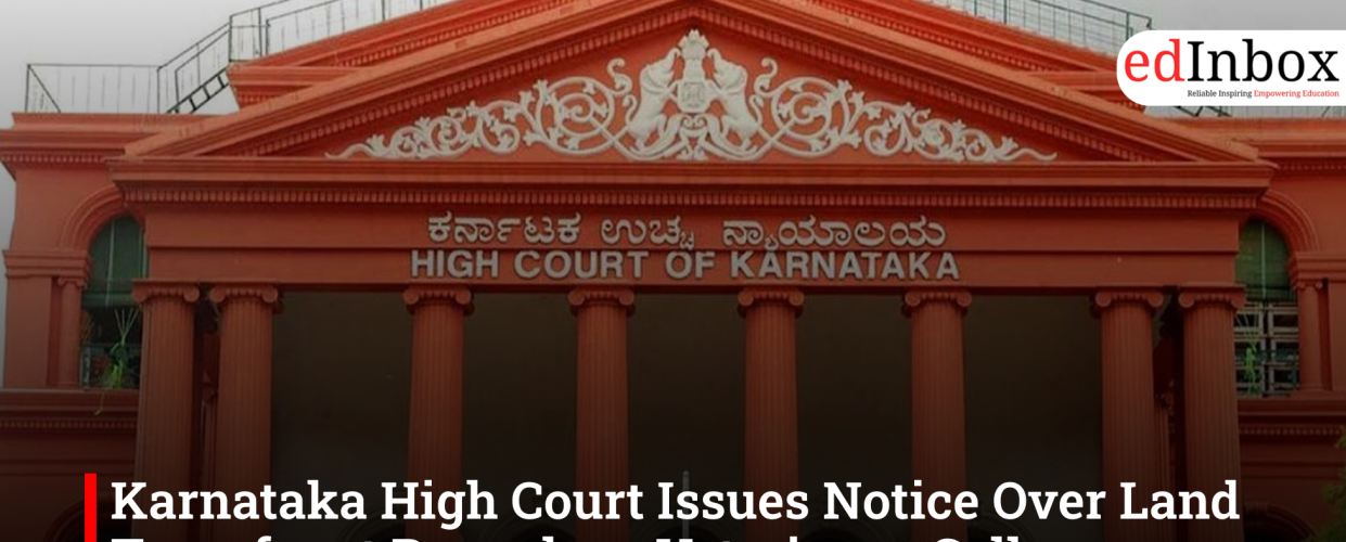 Karnataka High Court Issues Notice Over Land Transfer at Bengaluru Veterinary College