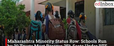 Maharashtra Minority Status Row: Schools Run by 20 Trusts Must Reserve 25% Seats Under RTE Act