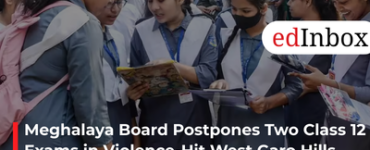Meghalaya Board Postpones Two Class 12 Exams in Violence-Hit West Garo Hills