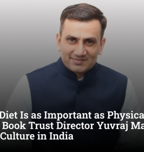 “Mental Diet Is as Important as Physical Diet”: National Book Trust Director Yuvraj Malik on Reading Culture in India