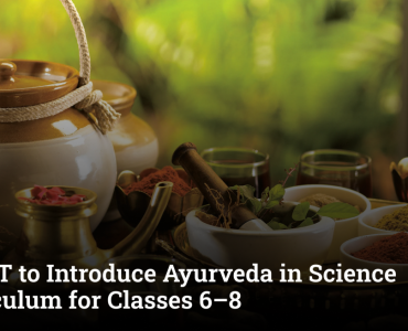 NCERT to Introduce Ayurveda in Science Curriculum for Classes 6–8