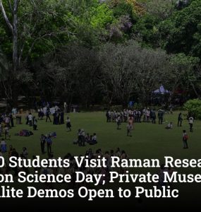 Over 1,000 Students Visit Raman Research Institute on Science Day; Private Museum and Live Satellite Demos Open to Public
