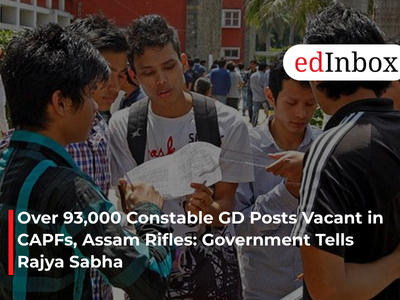 Over 93,000 Constable GD Posts Vacant in CAPFs, Assam Rifles: Government Tells Rajya Sabha