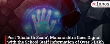 Post 'Shalarth Scam', Maharashtra Goes Digital with the School Staff Information of Over 5 Lakh Personnel