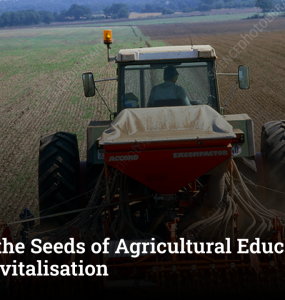 Sowing the Seeds of Agricultural Education for Rural Revitalisation