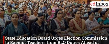 State Education Board Urges Election Commission to Exempt Teachers from BLO Duties Ahead of Polls