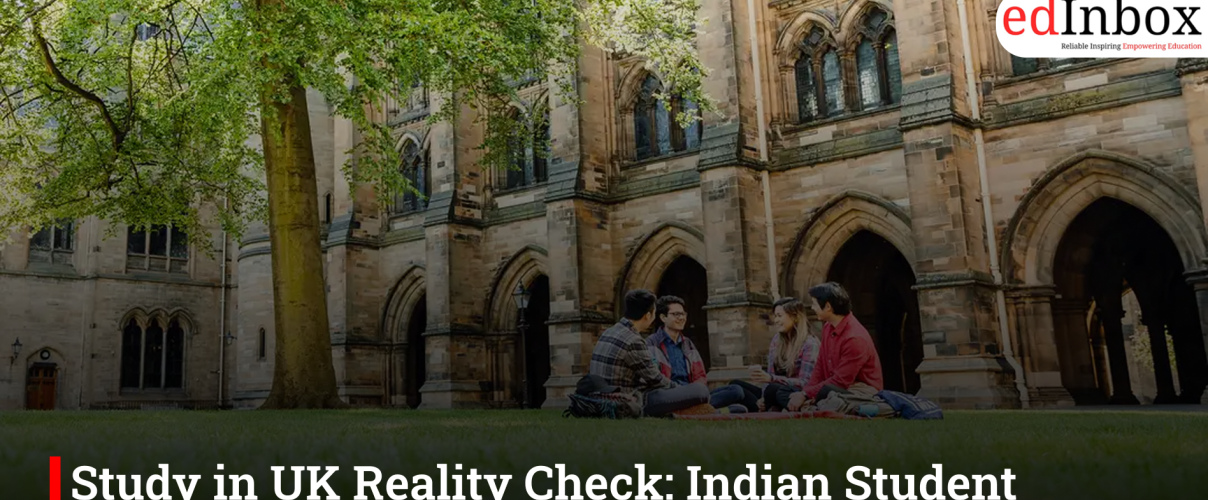 Study in UK Reality Check: Indian Student Shares Expectations vs Real Experience Abroad