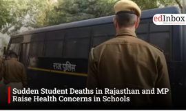 Sudden Student Deaths in Rajasthan and MP Raise Health Concerns in Schools