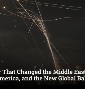 The War That Changed the Middle East: Iran, Israel, America, and the New Global Balance