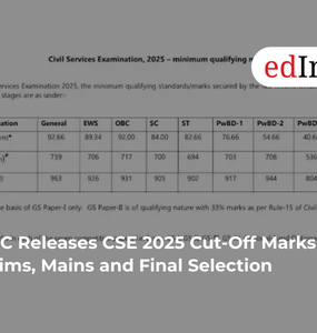 UPSC Releases CSE 2025 Cut-Off Marks for Prelims, Mains and Final Selection