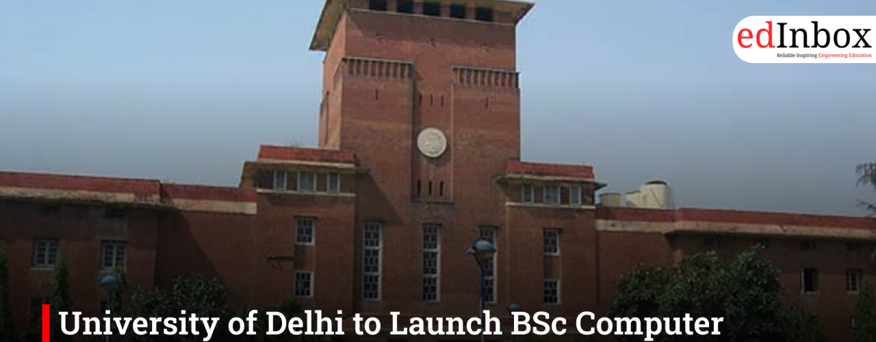 University of Delhi to Launch BSc Computer Science and MBA Healthcare via SOL in 2026–27