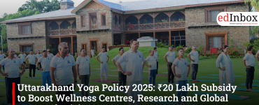 Uttarakhand Yoga Policy 2025: ₹20 Lakh Subsidy to Boost Wellness Centres, Research and Global Yoga Hub Vision