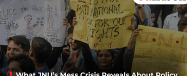 What JNU’s Mess Crisis Reveals About Policy, Priorities, and Student Life