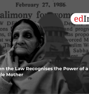 When the Law Recognises the Power of a Single Mother