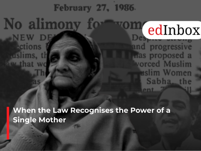 When the Law Recognises the Power of a Single Mother
