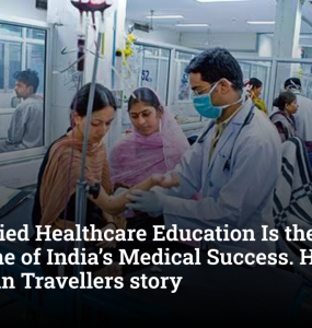Why Allied Healthcare Education Is the Real Backbone of India’s Medical Success. Here is an American Travellers story