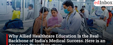 Why Allied Healthcare Education Is the Real Backbone of India’s Medical Success. Here is an American Travellers story