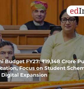 Delhi Budget FY27: ₹19,148 Crore Push for Education, Focus on Student Schemes and Digital Expansion