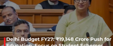 Delhi Budget FY27: ₹19,148 Crore Push for Education, Focus on Student Schemes and Digital Expansion