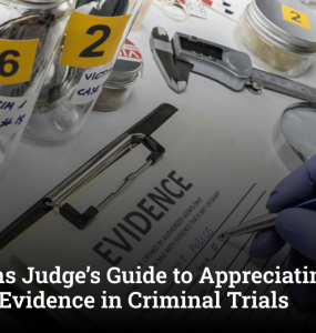 A Sessions Judge’s Guide to Appreciating Forensic Evidence in Criminal Trials