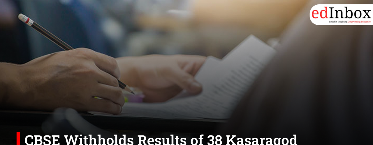CBSE Withholds Results of 38 Kasaragod Students Over Subject Code Error