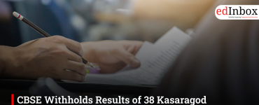 CBSE Withholds Results of 38 Kasaragod Students Over Subject Code Error