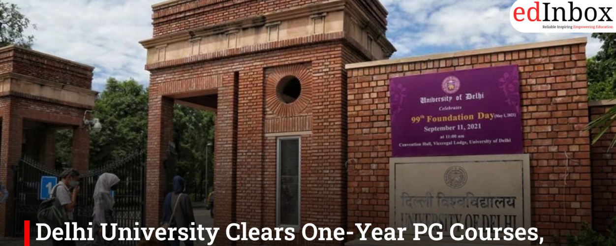 Delhi University Clears One-Year PG Courses, Semester Abroad Plan Under NEP Push