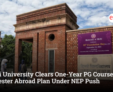 Delhi University Clears One-Year PG Courses, Semester Abroad Plan Under NEP Push